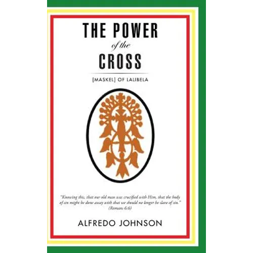 The Power of the Cross: [Maskel] of Lalibela - Hardcover