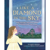 Like a Diamond in the Sky: Jane Taylor's Beloved Poem of Wonder and the Stars - Hardcover