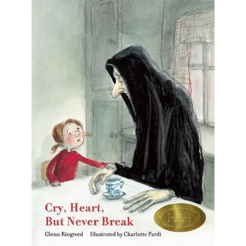 Cry, Heart, But Never Break - Hardcover