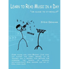 Learn to Read Music in a Day "or close to it-really!" - Paperback