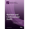 Nutrition and Cardiovascular Health - Hardcover