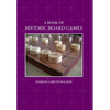 A Book of Historic Board Games - Hardcover