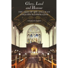 Glory, Laud and Honour: The Arts of the Anglican Counter-Reformation - Paperback