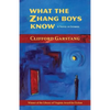 What the Zhang Boys Know - Paperback