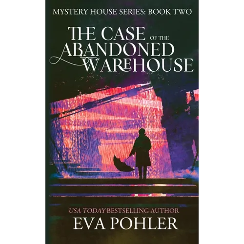 The Case of the Abandoned Warehouse - Hardcover