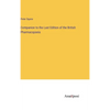 Companion to the Last Edition of the British Pharmacopoeia - Hardcover