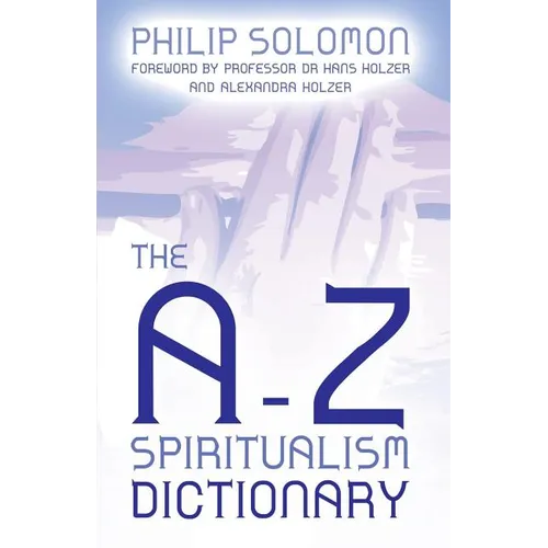 The A-Z Spiritualism Dictionary - Paperback