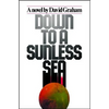 Down to a Sunless Sea - Paperback