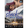 Stuck With You - Paperback