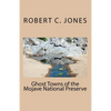 Ghost Towns of the Mojave National Preserve - Paperback