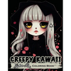Creepy Kawaii: Enter a World Where Cute and Creepy Collide With the Creepy Kawaii Coloring Book - Paperback