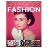 Hollywood Fashion: 100 Years of Hollywood Icons - Hardcover