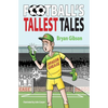 Football's Tallest Tales - Paperback