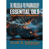 The Molecular Polypharmacology of Essential Oils: Targets, Pathways, and Mechanisms - Hardcover