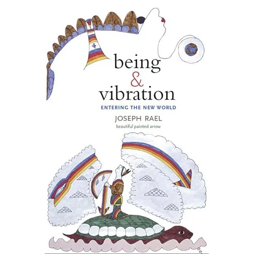 Being & Vibration: Entering the New World - Paperback