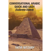 Conversational Arabic Quick and Easy: Sudanese Dialect - Paperback