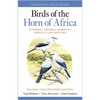 Birds of the Horn of Africa: Ethiopia, Eritrea, Djibouti, Somalia, and Socotra - Revised and Expanded Edition - Paperback