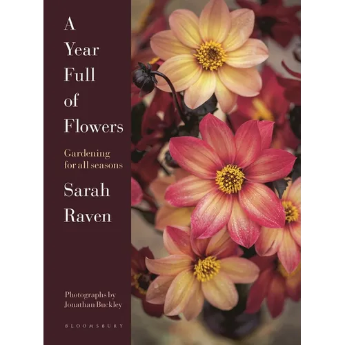 A Year Full of Flowers: Gardening for All Seasons - Hardcover