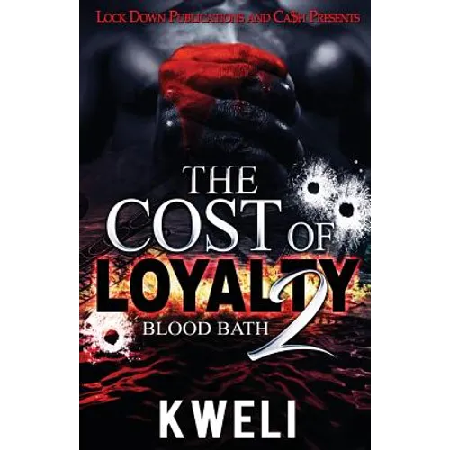 The Cost of Loyalty 2: Blood Bath - Paperback