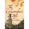 The Glassmaker's Wife - Paperback