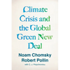 Climate Crisis and the Global Green New Deal: The Political Economy of Saving the Planet - Paperback