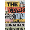The Come Up: An Oral History of the Rise of Hip-Hop - Paperback