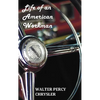 Life of an American Workman - Hardcover