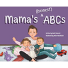Mama's (honest) ABCs - Hardcover