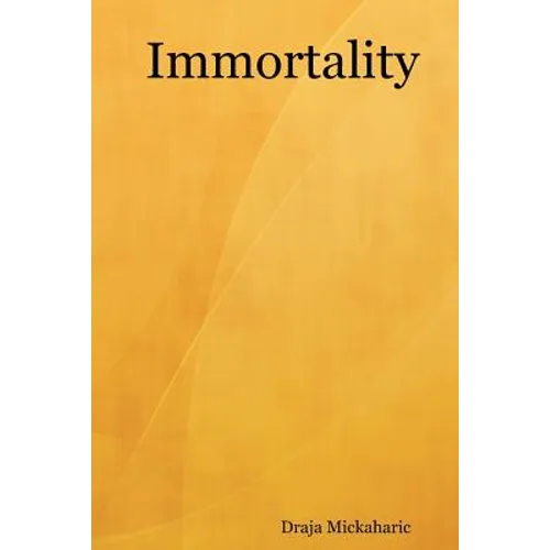 Immortality - Paperback