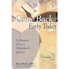 Come Back Early Today: A Memoir of Love, Alzheimer's and Joy - Paperback