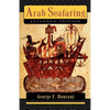 Arab Seafaring: In the Indian Ocean in Ancient and Early Medieval Times - Expanded Edition - Paperback