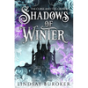 Shadows of Winter: The Curse and the Crown - Paperback