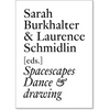 Spacescapes Dance & Drawing - Paperback