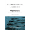 Organizational Leadership: Foundations & Practices for Christians - Paperback