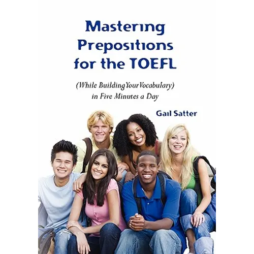 Mastering Prepositions for the TOEFL in Five Minutes a Day - Paperback