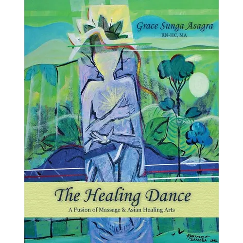 The Healing Dance - Paperback