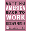 Getting America Back to Work - Paperback