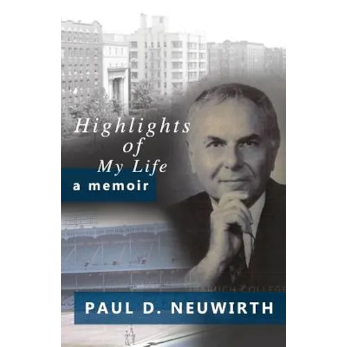 Highlights of My Life: A Memoir - Paperback