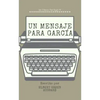 Un Mensaje Para Garcia (Comentado) - Paperback