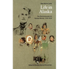 Life in Alaska: The Reminiscences of a Kansas Woman, 1916-1919 - Paperback