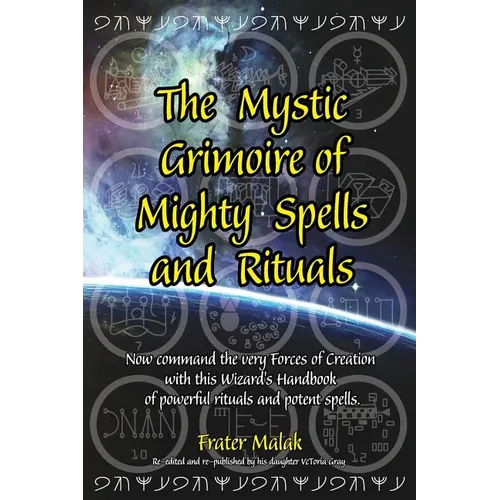 The Mystic Grimoire of Mighty Spells and Rituals - Paperback