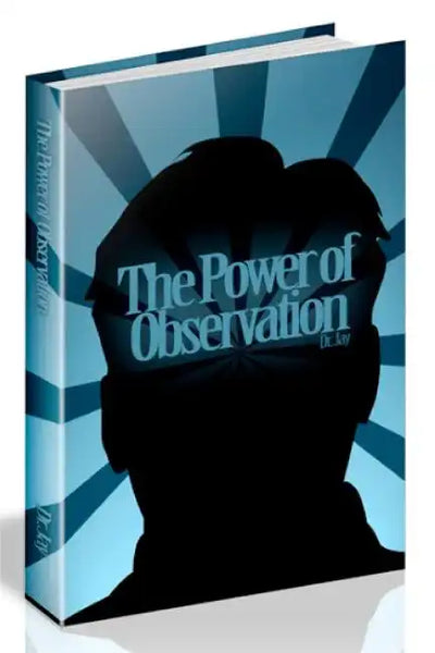 The Power of Observation: Observation Training Guidebook - Paperback