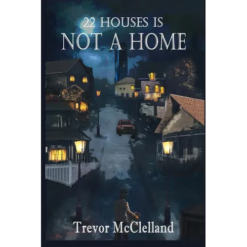 22 Houses Is Not a Home - Paperback