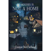 22 Houses Is Not a Home - Paperback