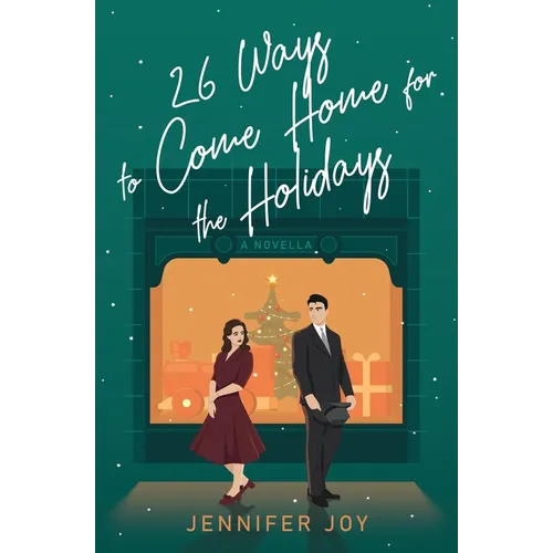 26 Ways to Come Home for the Holidays: A Christmas Season Novella - Paperback