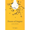 Poems of August: A Poetry Collection - Paperback