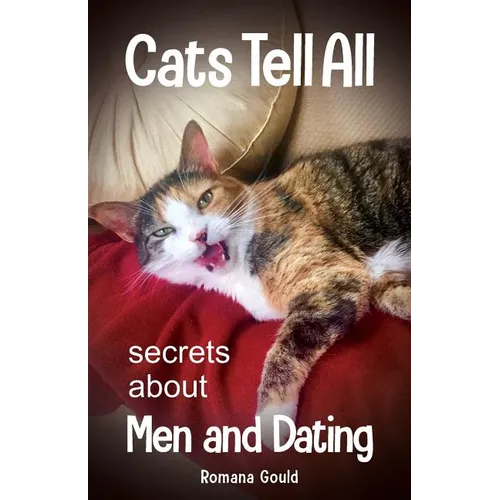 Cats Tell All: secrets about men and dating - Paperback