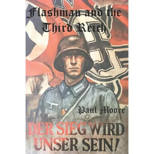 Flashman and the Third Reich - Paperback