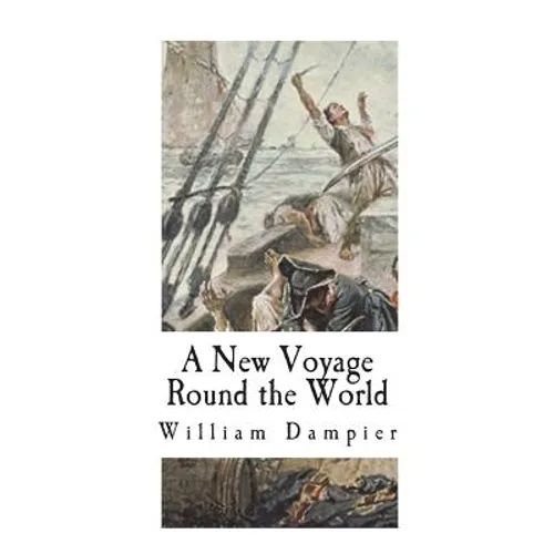 A New Voyage Round the World - Paperback