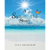 A Survivors Story: A Holistic Healing Journey Through Cancer - Paperback